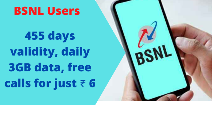 BSNL Prepaid Plans : Good news for BSNL users, 455 days validity, daily 3GB data, free calls in just ₹ 6