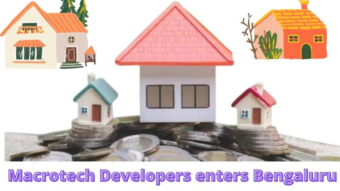 Macrotech Developers enters Bengaluru; eyes Rs 1,200 cr sales from 1st housing project