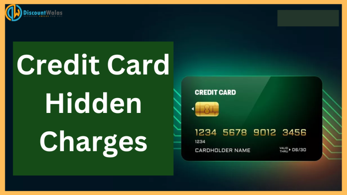 Credit Card Charges : These hidden charges have to be paid on credit cards, know the complete details before applying.