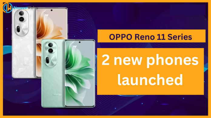 Oppo Reno 11 Series: Two new phones launched with 50MP camera and 512GB storage, check features