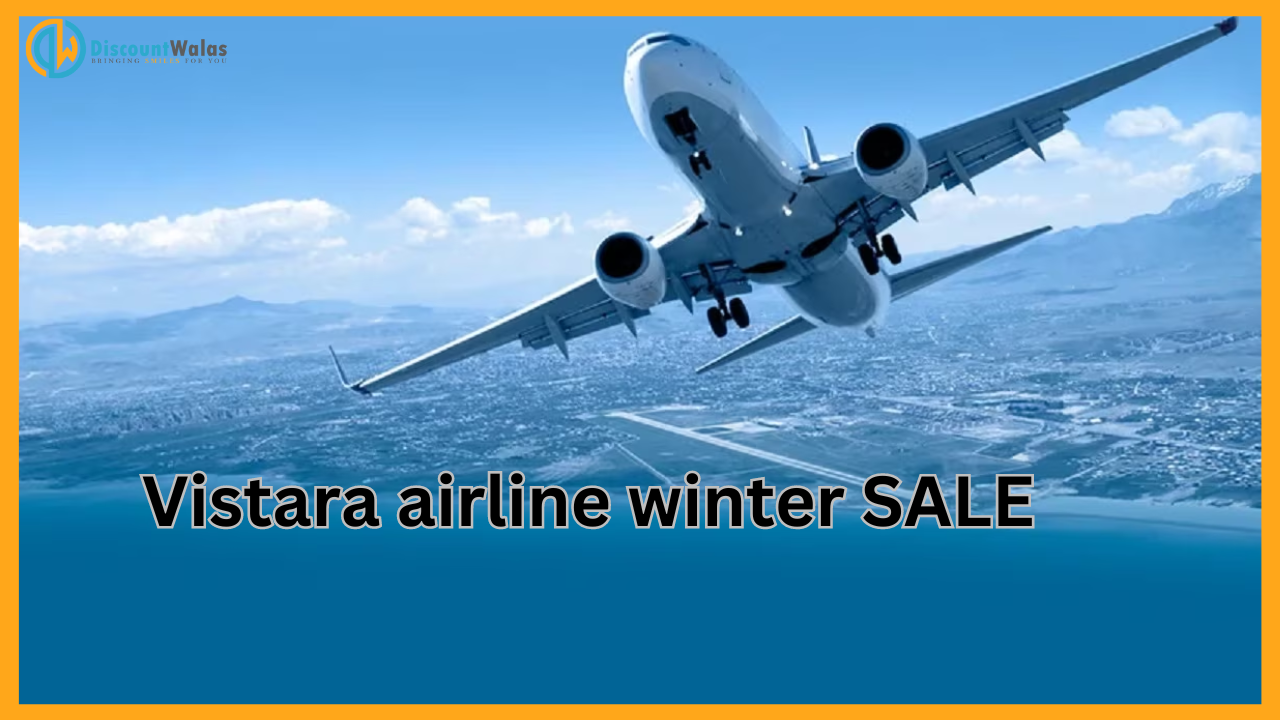 Vistara airline winter SALE : This airline has launched a SALE, one side fare is only this much! book soon Vistara airline winter SALE : This airline has launched a SALE, one side fare is only this much! book soon