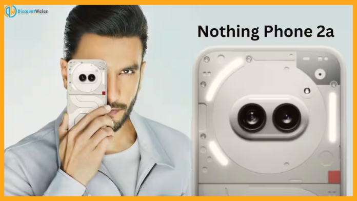 Nothing Phone 2a : First sale of Nothing Phone 2a today! Know discount offers and special features